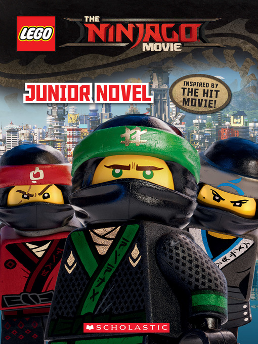 Title details for The LEGO Ninjago Movie Junior Novel by Kate Howard - Wait list